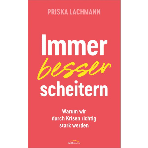 Immer besser scheitern