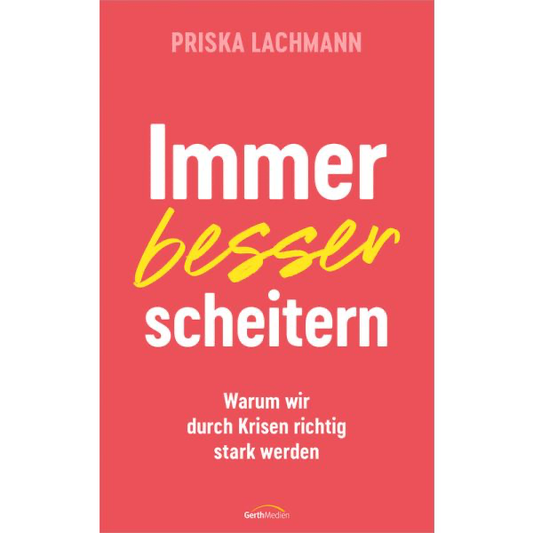 Immer besser scheitern