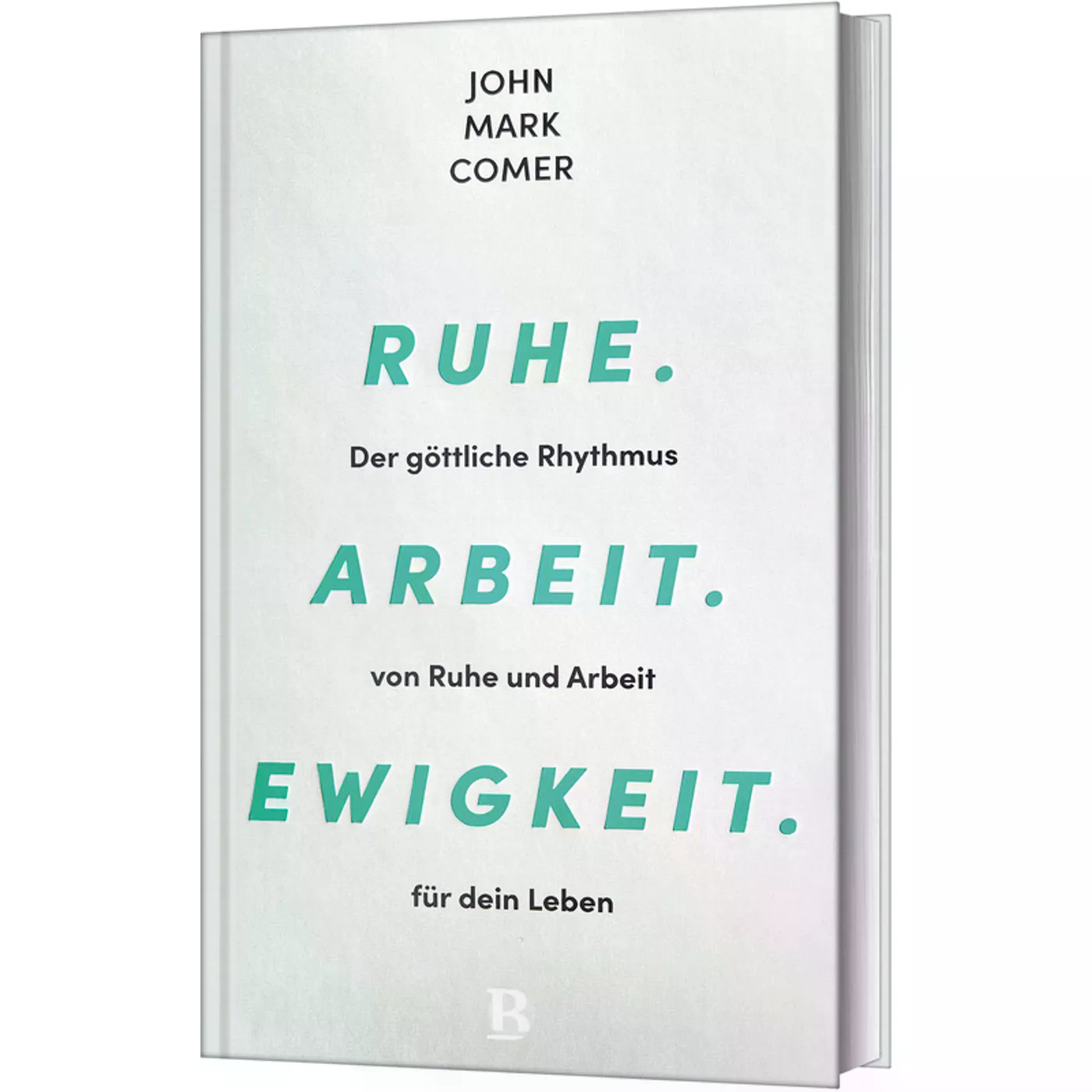 Ruhe Arbeit Ewigkeit Cover 1